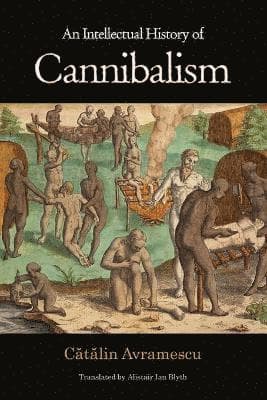 Intellectual History of Cannibalism