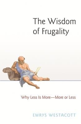Wisdom of Frugality