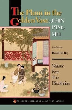 Plum in the Golden Vase or, Chin P'ing Mei, Volume Five