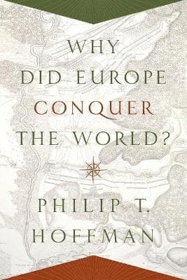Why Did Europe Conquer the World?