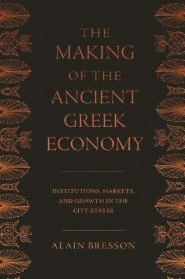 Making of the Ancient Greek Economy