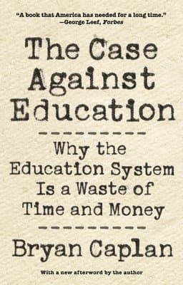 Case against Education