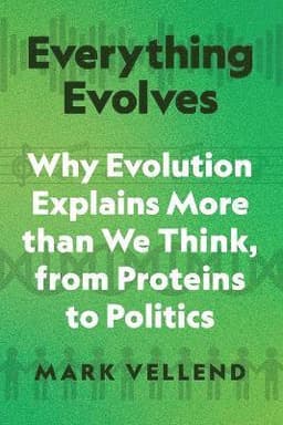 Everything Evolves