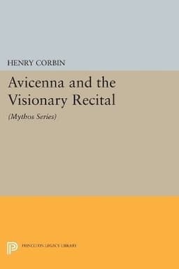 Avicenna and the Visionary Recital
