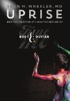 Uprise: Back Pain Liberation, by Tuning Your Body Guitar
