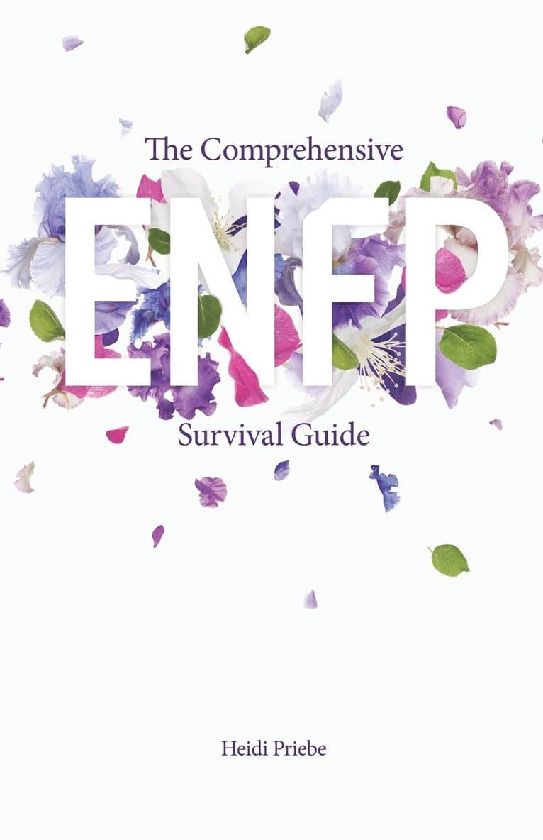 Comprehensive ENFP Survival Guide
