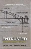 Entrusted: Building a Legacy That Lasts