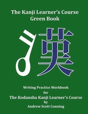 Kanji Learner's Course Green Book