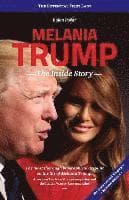 Melania Trump - The Inside Story: The Potential First Lady