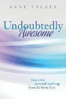 Undoubtedly Awesome: Your own personal roadmap from doubt to flow