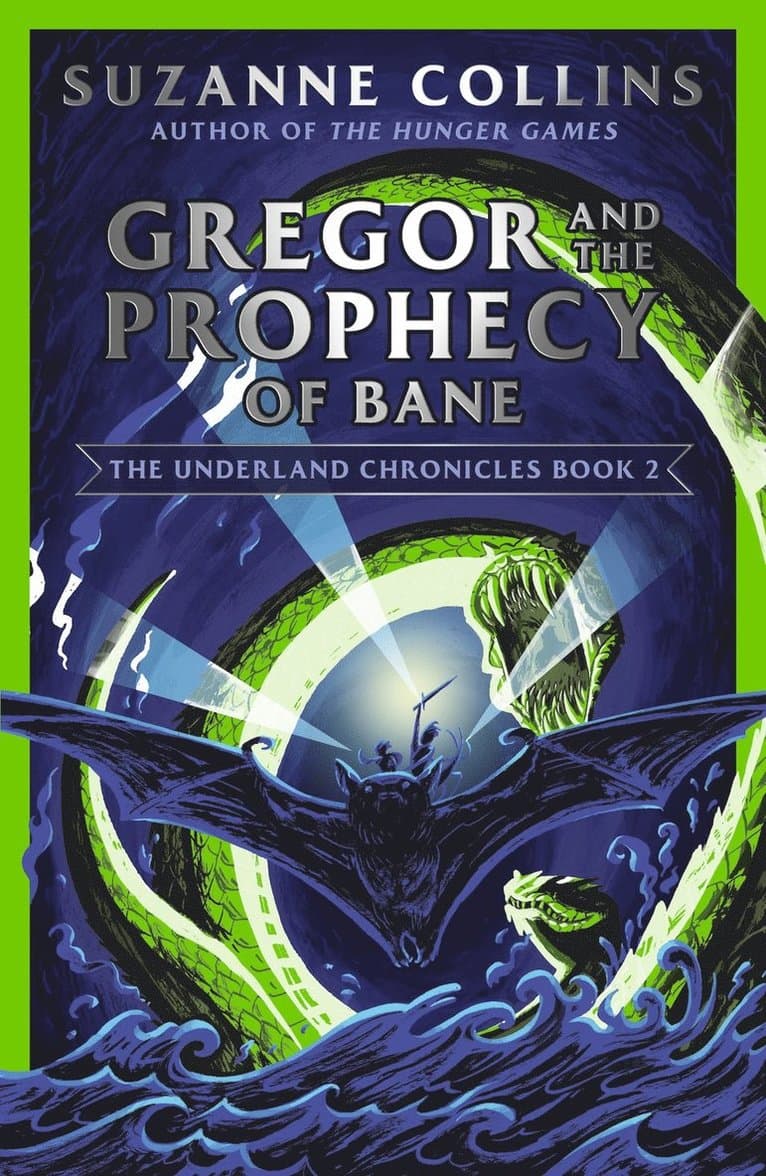 Omslag till boken Gregor and the Prophecy of Bane av Suzanne Collins