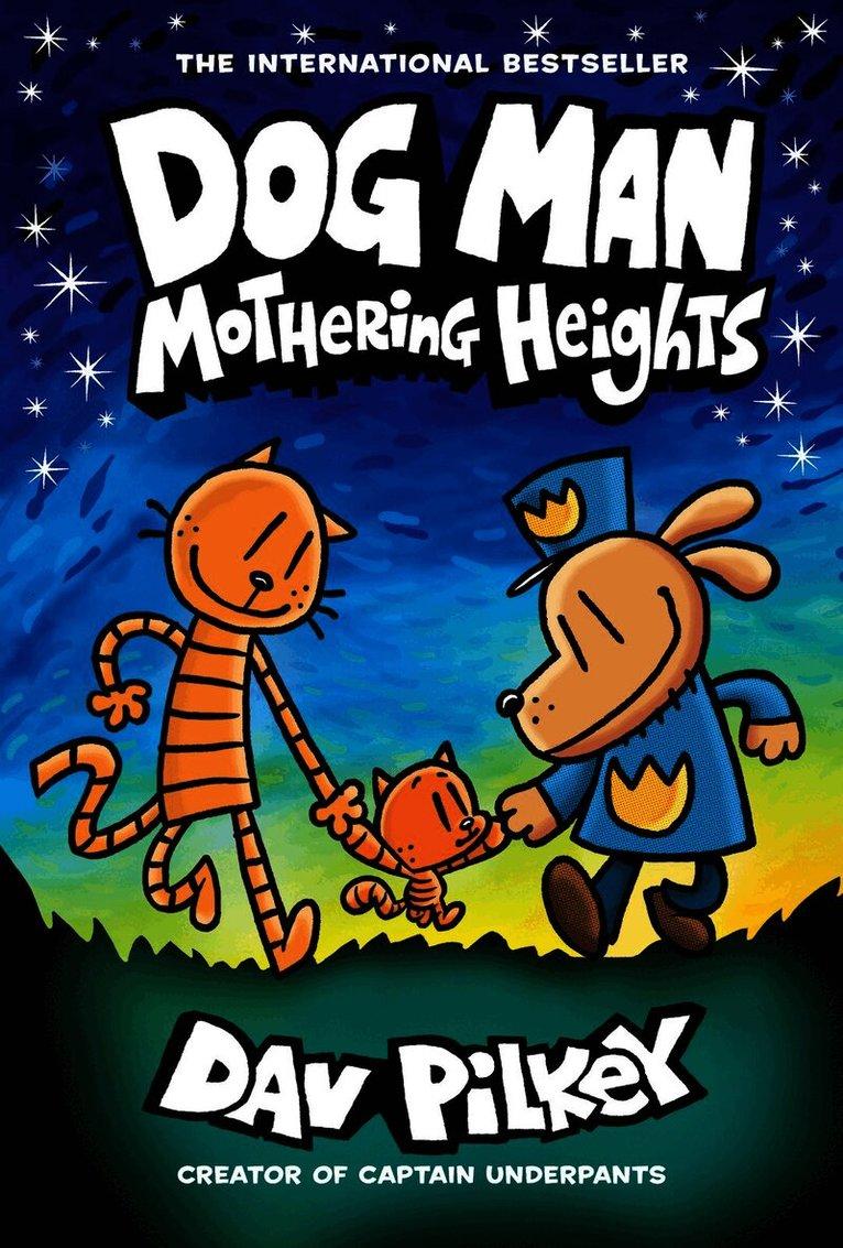 Dog Man 10: Mothering Heights