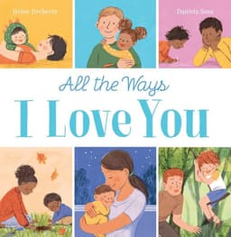 All the Ways I Love You (PB)