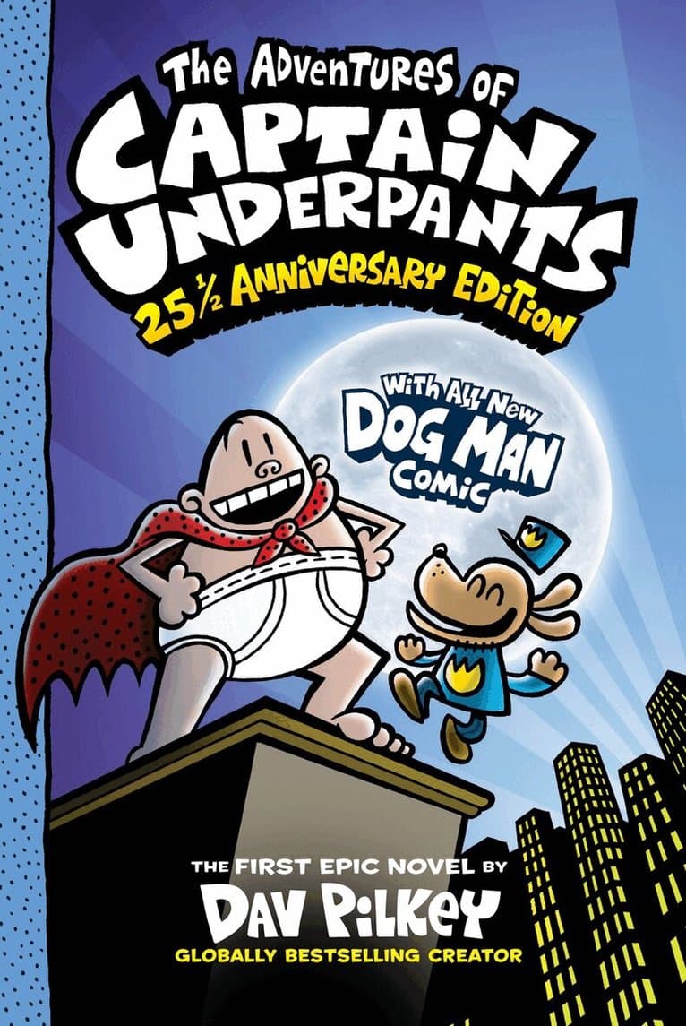 Adventures of Captain Underpants: 25th Anniversary Edition