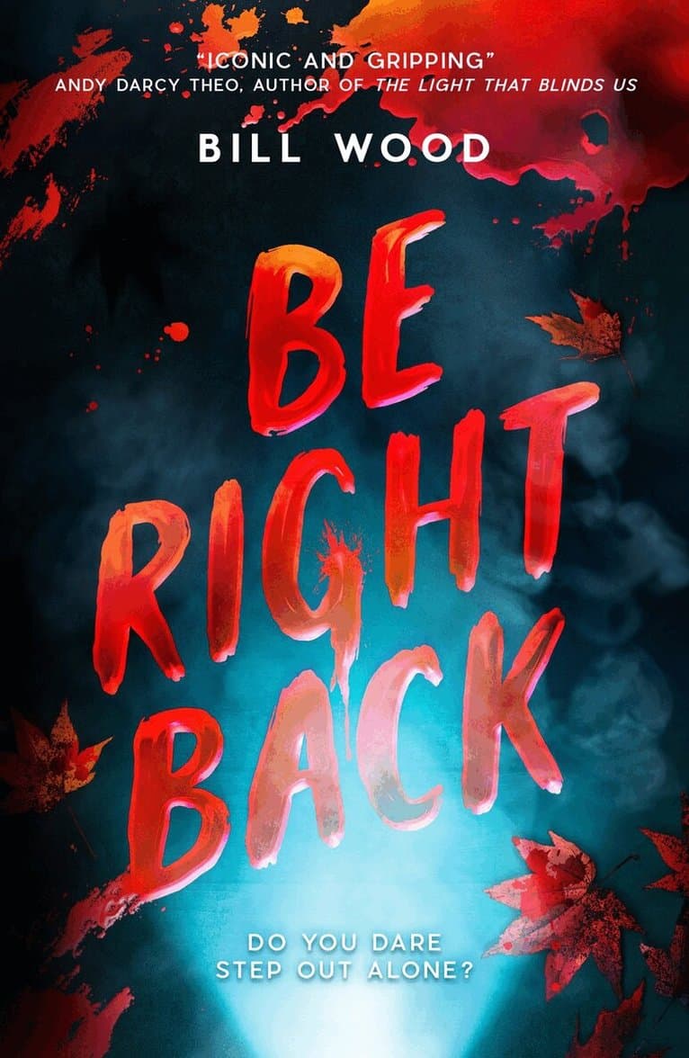 Be Right Back