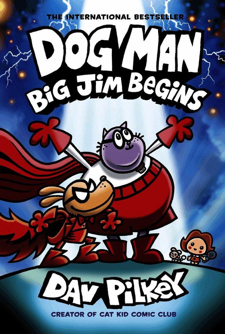 Dog Man 13: Big Jim Begins
