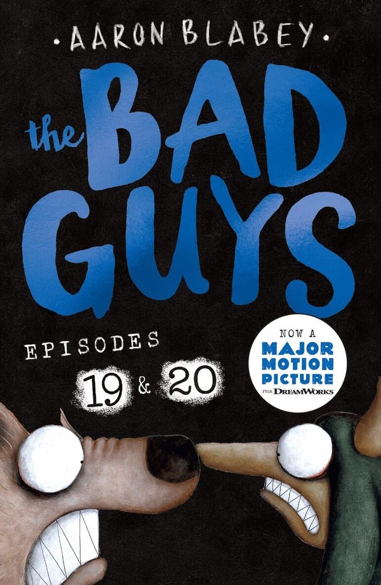 Bad Guys: Episode 19 & 20