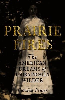 Prairie Fires