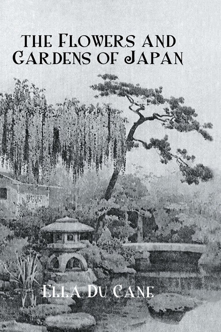 Flowers and Gardens Of Japan