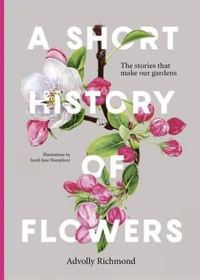 Short History of Flowers