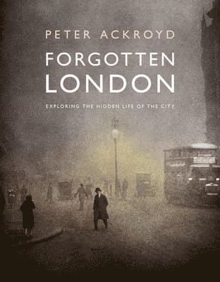 Forgotten London