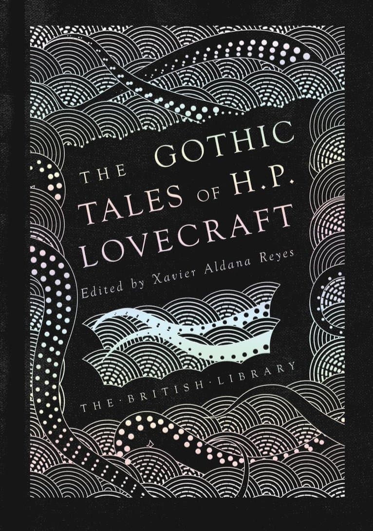 Gothic Tales of H. P. Lovecraft