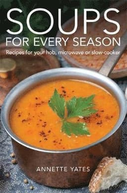 Soups for Every Season