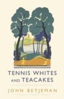 Tennis Whites and Teacakes