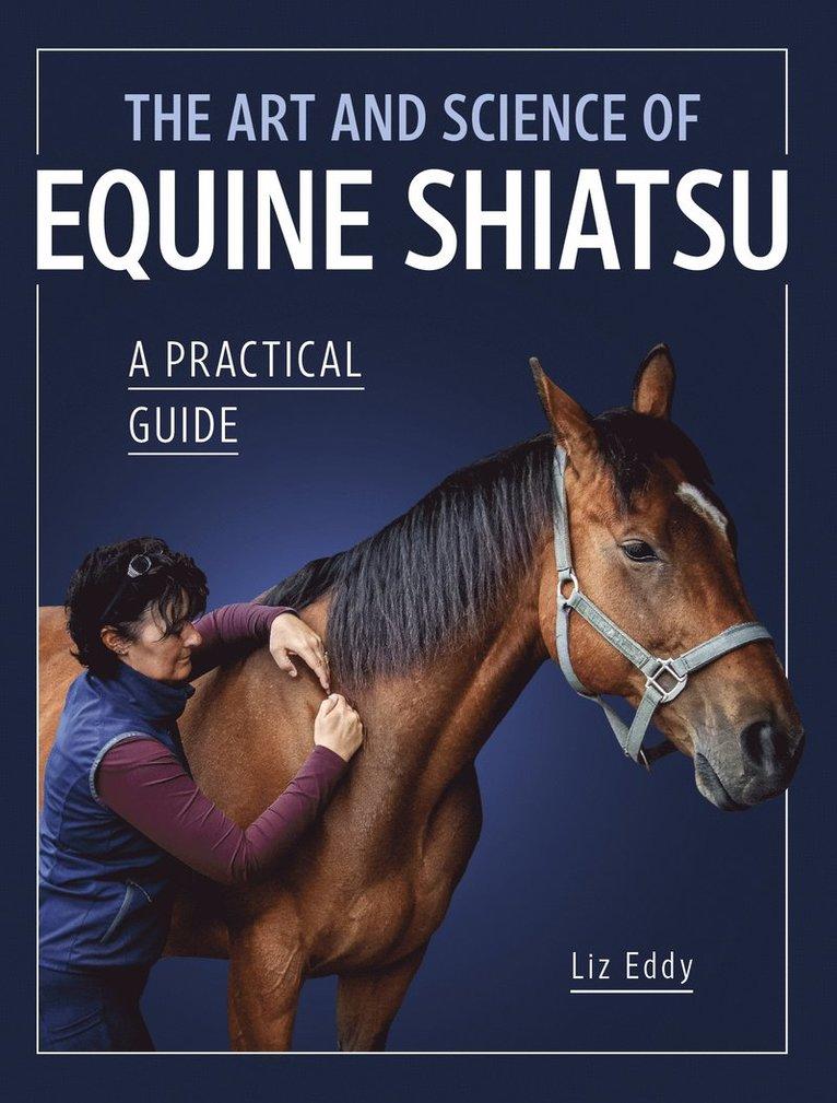 Art and Science of Equine Shiatsu
