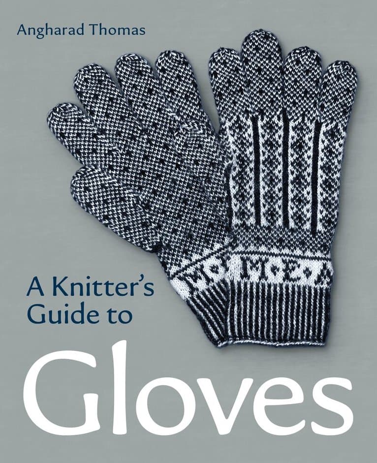 Knitters Guide to Gloves
