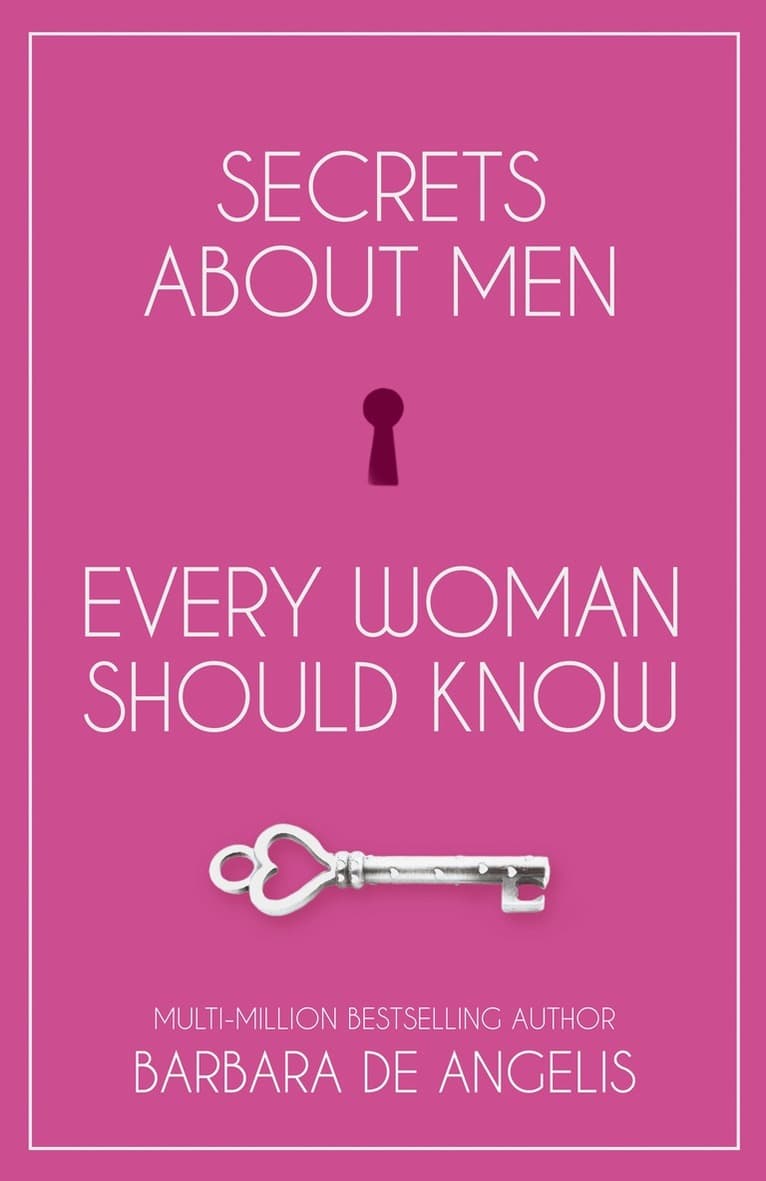 Secrets About Men Every Woman Should Know