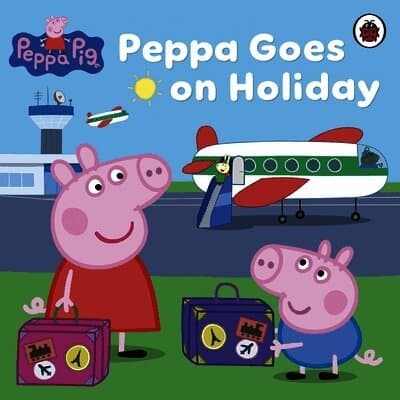 Peppa Pig: Peppa Goes on Holiday