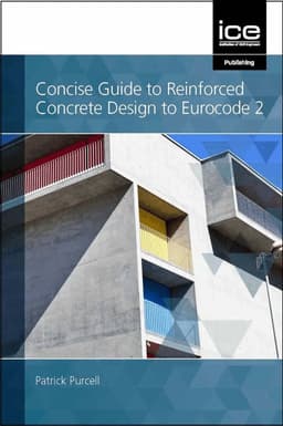 Concise Guide to Reinforced Concrete Design to Eurocode 2