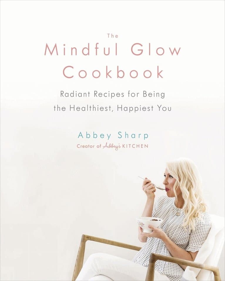 Mindful Glow Cookbook