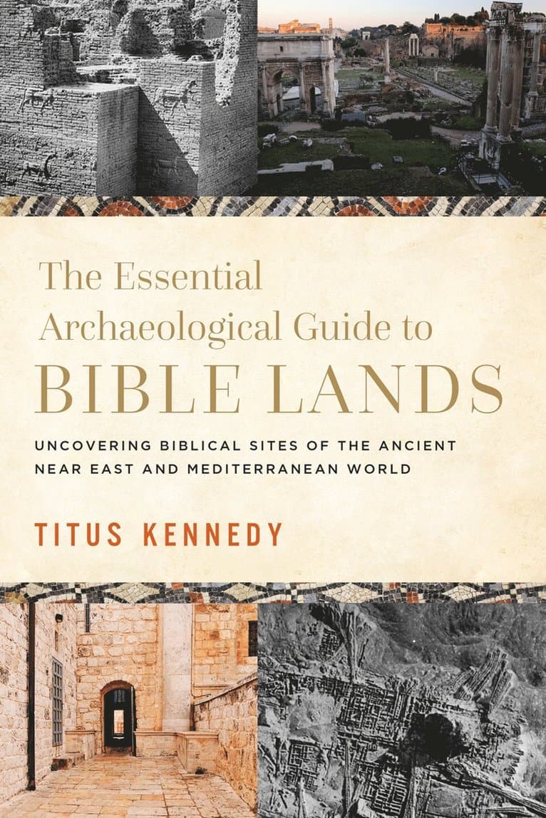 Essential Archaeological Guide to Bible Lands