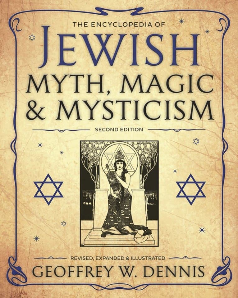 Encyclopedia of Jewish Myth, Magic & Mysticism