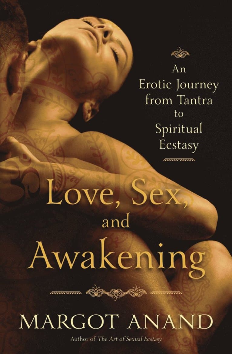 Love, Sex, and Awakening