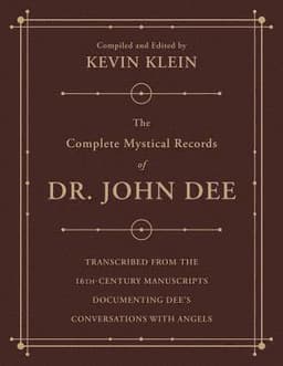 Complete Mystical Records of Dr. John Dee (3-volume set)