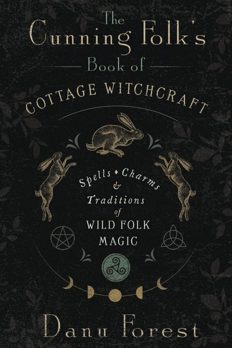 Cunning Folk's Book of Cottage Witchcraft
