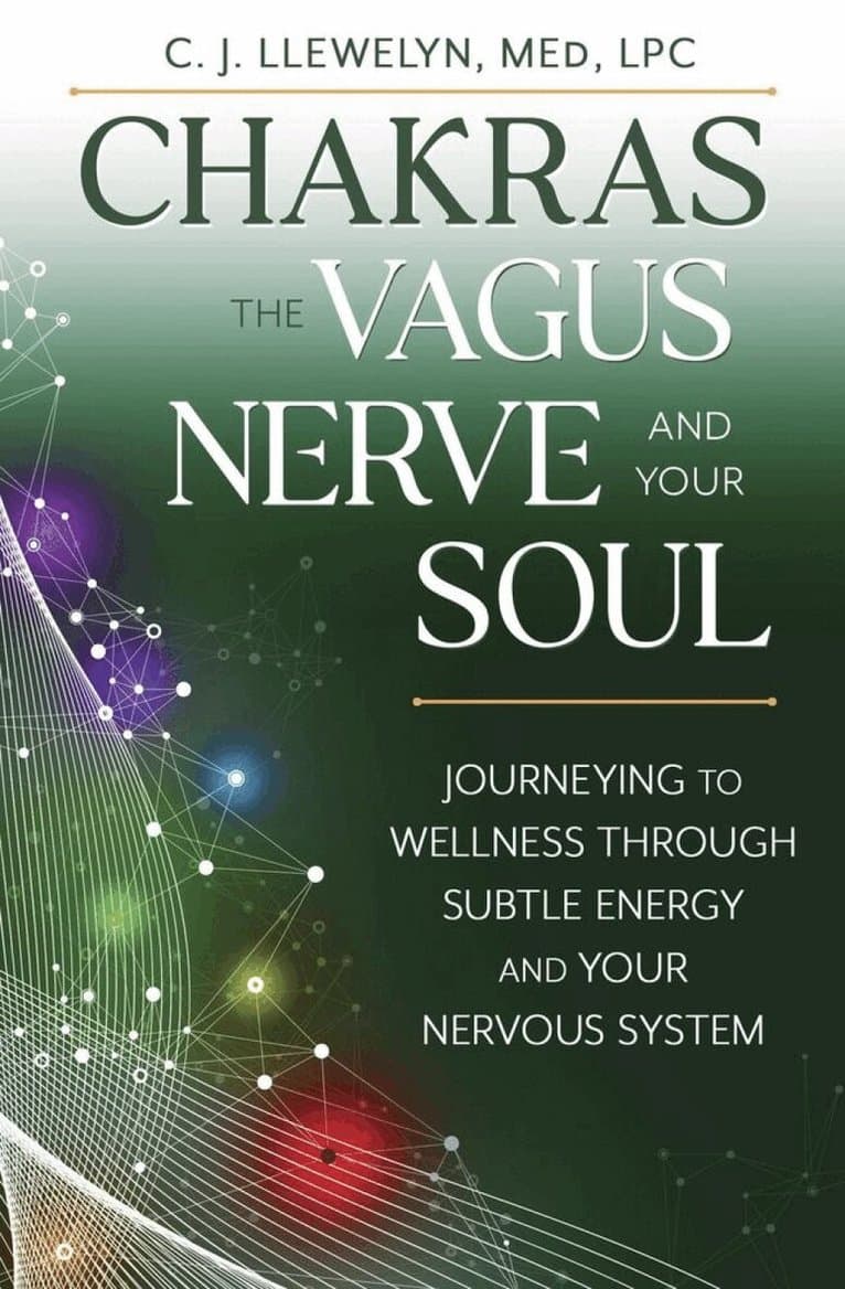 Chakras, the Vagus Nerve, and Your Soul