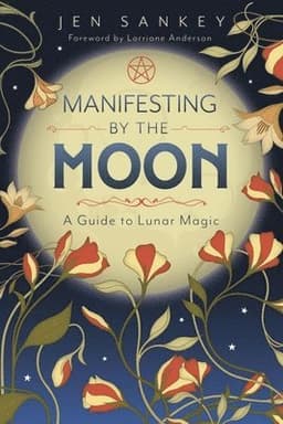 Manifesting by the Moon