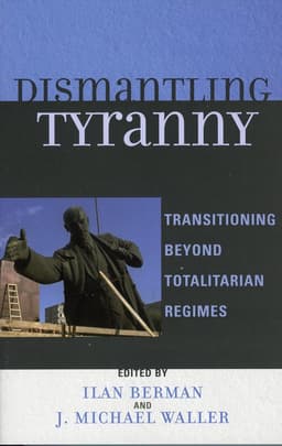 Dismantling Tyranny