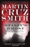 Stalin's Ghost: An Arkady Renko Novel