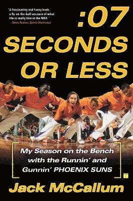 Seven Seconds or Less
