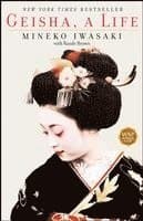 Geisha: A Life