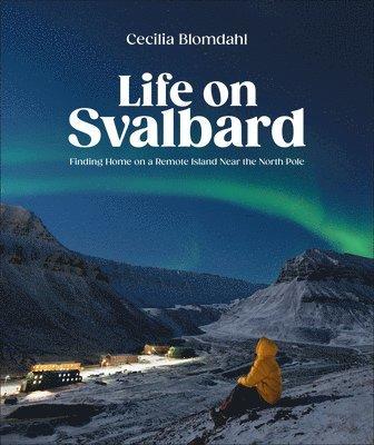 Life on Svalbard