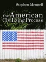 American Civilizing Process
