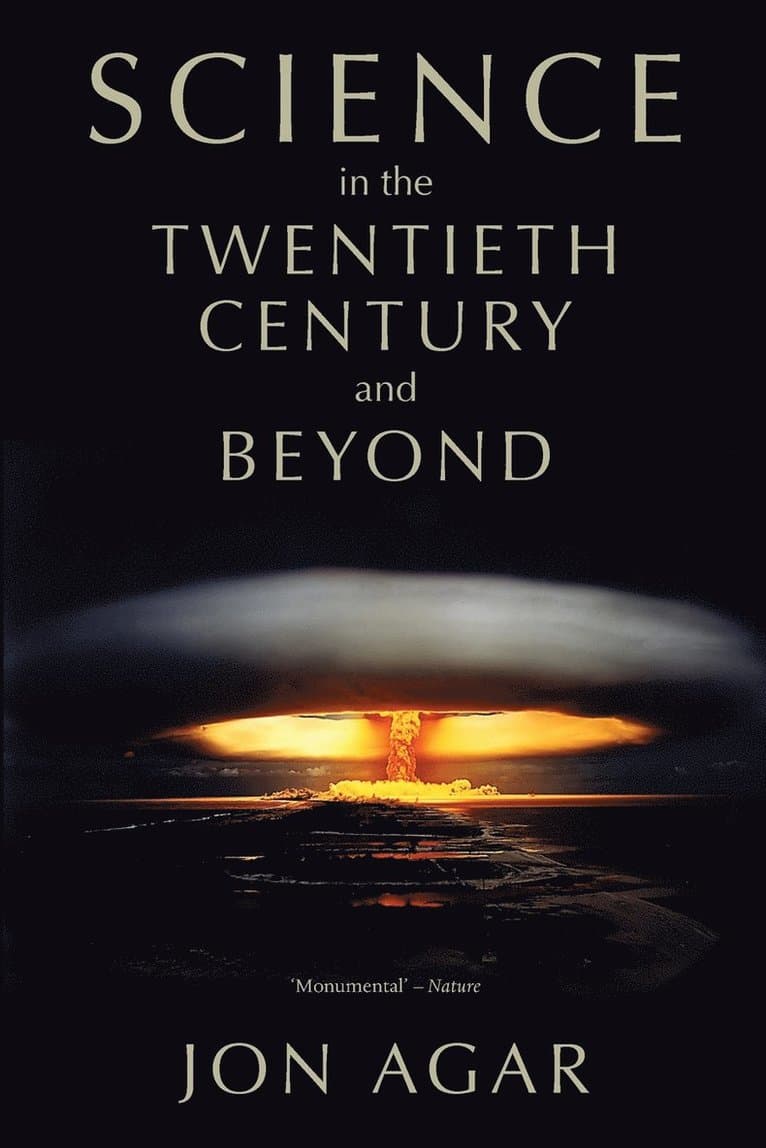 Science in the 20th Century and Beyond