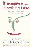 It Must've Been Something I Ate