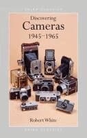Discovering Cameras 1945-1965